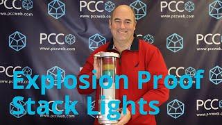 Explosion Proof LED Stack Lights | PCC's Straight to the Point