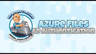 Azure Files AD Authentication Integration