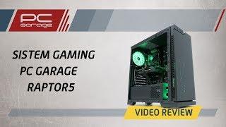 PC Garage - Video Review Sistem Gaming PC Garage Raptor5