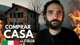 O QUE NINGUEM TE FALA SOBRE COMPRAR CASA NA ITÁLIA