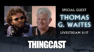 The Thing Expanded - ThingCast #2 with special guest Thomas G. Waites