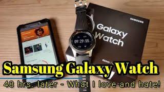 Samsung Galaxy Watch - 48 hrs. later - A runner's perspective!