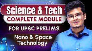 Science & Technology - Class 8 | Nano & Space Technology by Dr. Shivin Chaudhary || UPSC CSE 2024