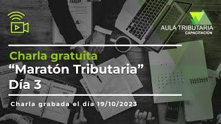 Charla “gratuita” “Maratón Tributaria” Día 3