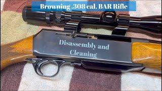 Browning BAR Rifle 308 7.62 x 51 Disassembly and Cleaning #browning #browningbar #BAR #guncleaning