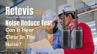 Retevis RB85 Walkie Talkie Noise Reduce Test | How The Real Noise Reduction Performance Of It?