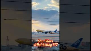 Star Wars ANA #boeing777 #closeup video#ytshorts