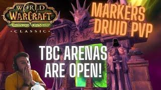 TBC Classic WoW Arenas First Day! / Markers Resto Druid PvP - The Burning Crusade