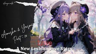 New Romantic Lesbian Love Story || Teacher & Student Part - 4 ( Amisha  Yasmeen)