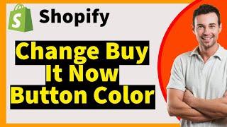 How To Change Buy It Now Button Color In Shopify 2024(New Update)