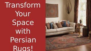 Transform Your Space with the Magic of Persian Rugs | Welcome to Rugman.com