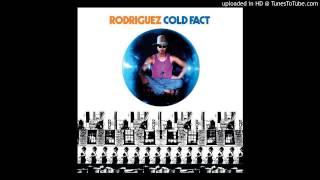 Rodriguez - Crucify Your Mind