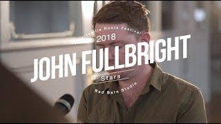 John Fullbright - Stars (Live @ 2018 Fayetteville Roots Festival)