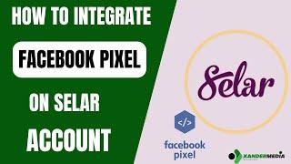 How to Integrate/Install Facebook Pixel on your Selar Account (Step By Step For Beginners)