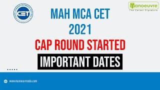 MAH MCA CET - 2021 | CAP Round Started - Get Complete Schedule !!