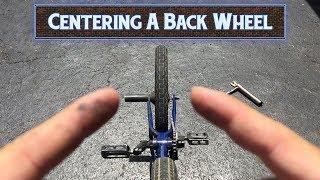 How to Center Your Back Wheel EASY - BMX HACK