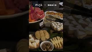 Vacation in Fiji - various meals with tropical fruits and sugary desserts