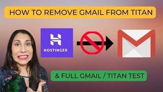 How to Remove Gmail from Titan 2024