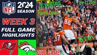 Denver Broncos vs Tampa Bay Buccaneers Full Game |NFL TODAY | NFL HIGHLIGHTS | 2024 Season