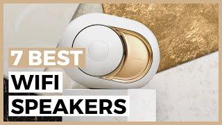 Best Wifi Speakers in 2025 - How to Upgrade your Audio Experience at Home?