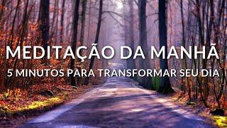 MEDITAÇÃO GUIADA:  5 MINUTOS PARA TRANSFORMAR SEU DIA