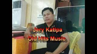 jery katipa hits song