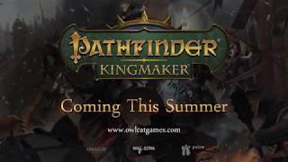 Pathfinder: Kingmaker Features Trailer - EN