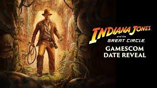 Gamescom Date Reveal Trailer - Indiana Jones and the Great Circle