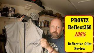 Proviz Reflect 360 Gilet Review