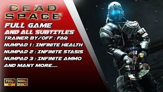 Dead Space Full Game + Trainer/ All Subtitles