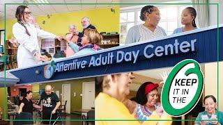 Attentive Adult Day Center | Keep it in the "O"