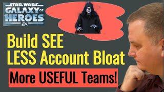 EFFICIENT SEE, Bloat-Free and FUN, Making Useful SWGOH Teams Along the Way!