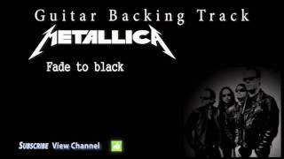 Metallica - Fade to black (Guitar Backing Track)