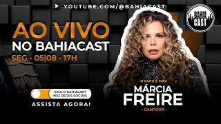 Marcia Freire no Bahiacast