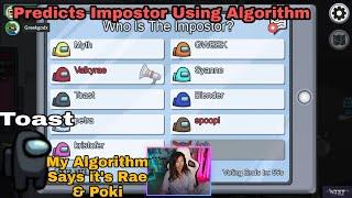 Disguised Toast Shocks Everyone by Predicting Imposter Using Key Positioning Algorithm in Among Us