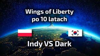 Indy VS Dark Turniej w Wings of Liberty po 10 latach