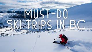 Must-Do Ski Trips in British Columbia