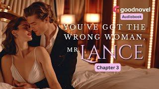 You've Got the Wrong Woman, Mr. Lance | Chapter 3 | HD Audiobook Version | Listen Now!