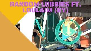 [2020/06/23 Stream] Random Lobbies Ft. Loulaim (KY)