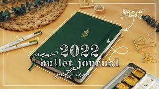 MY 2022 BULLET JOURNAL SETUP  |  Easy Beginner-Friendly BuJo Spreads! 