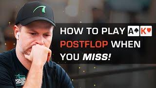 How to Play Ace-King Postflop When You Miss