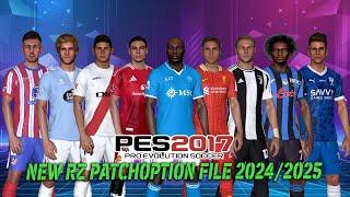 PES 2017 NEW RZ PATCH V7 OPTION FILE SEASON 2024-2025