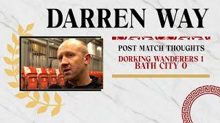 REACTION | Darren Way following Dorking Wanderers v Bath City 4/1/25