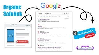 How to Create Organic Safelink for Blogger & WordPress | Step-by-Step Guide
