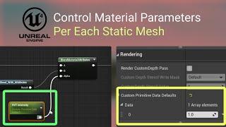 UE4 Custom Primitive Data: Control Material Parameters per each Static Mesh Instance