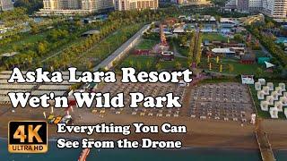 Aska Lara Resort - Wet'n Wild Park from Drone Antalya Turkey in 4K