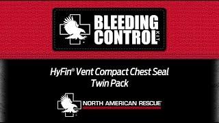 NAR HyFin Vent Chest Seal Instructions