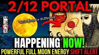 FULL MOON in LEO Portal is OPEN! 8 Things You NEED To Know! 12 FEB 2025