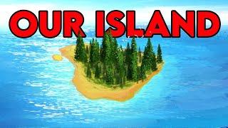 We Claimed an Entire ISLAND But They Wanted Us GONE! DAYZ!