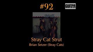 Guitar World's top 100 solos - #92 Stray Cat Strut Cover (Brian Setzer) with Tab